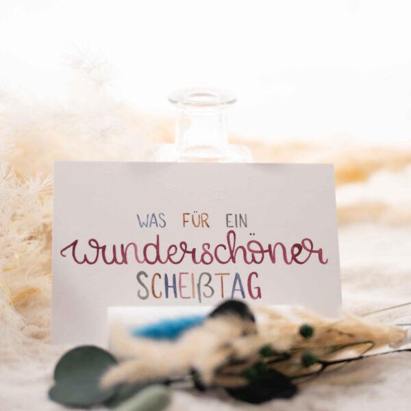 Postkarte Wunderschöner Scheißtag